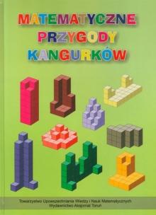 Matematyczne przygody kangurkw - Bobiski Z., Jarek P., Jdrzejewicz P., Mentzen M., Nodzyski P., Sendlewski A., witek A., Uscki M.